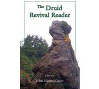 The Druid Revival Reader - [Version Originale] John Michael Greer (Auteur)