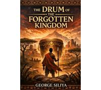 The Drum of the Forgotten Kingdom