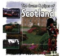 The Drums & Pipes of Scotland [Import]