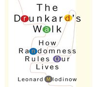 The Drunkard's Walk: How Randomness Rules Our Lives