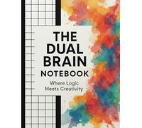 The Dual Brain Notebook: Where Logic Meets Creativity - A Unique Split Notebook for Organized Notes & Free Expression