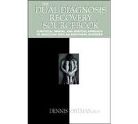 The Dual Diagnosis Recovery Sourcebook by Dennis Ortman Ortman, Dennis C., Ortman Dennis (Auteur)