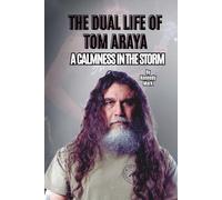 THE DUAL LIFE OF TOM ARAYA: A CALMNESS IN THE STORM