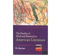 The Duality of Mind and Material in American Literature