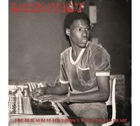 ...the Dub Album They Didn’t Want You to Hear!