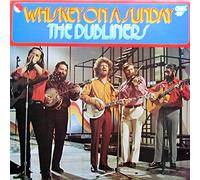 The Dubliners - Whiskey On A Sunday [LP]