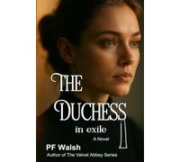 The Duchess in Exile