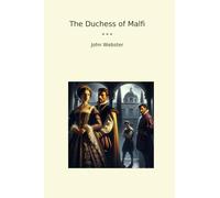 The Duchess of Malfi