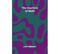 The Duchess of Malfi