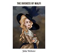 The Duchess of Malfi