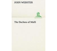 The Duchess Of Malfi