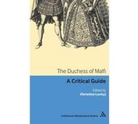 The Duchess of Malfi: A Critical Guide (Continuum Renaissance Drama) - [Version Originale] Inconnu (Auteur)