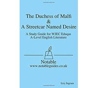 The Duchess Of Malfi & A Streetcar Named Desire: A Study Guide For Wjec Eduqas A-Level English Literature (Notable)