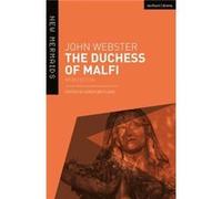 The Duchess of Malfi by John Webster John Webster (Auteur)