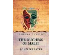 The Duchess Of Malfi Paperback Book By John Webster