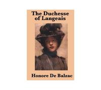 The Duchesse Of Langeais