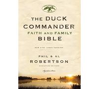 The Duck Commander Faith and Family Bible: New King James Version