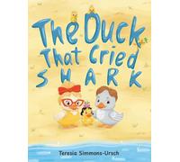 The Duck That Cried Shark