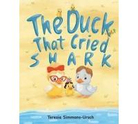 The Duck That Cried Shark