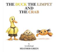 THE DUCK, THE LIMPET AND THE CRAB: Children’s Stories from the Lough