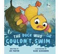 The Duck Who Couldn't Swim