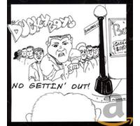 The Ducky Boys - No Gettin' Out