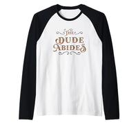 The Dude Abides Vintage Design for Movie Loving Bowler Manche Raglan