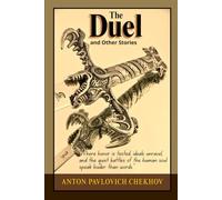 The Duel and Other Stories: A Masterclass in Moral Conflict, Psychological Depth, and the Fragility of Human Conviction