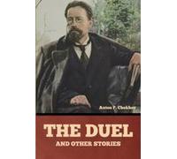 The Duel And Other Stories Paperback Book By Anton Pavlovich Chekhov