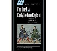 The Duel in Early Modern England, Ideas in Context Markku Peltonen (Auteur)
