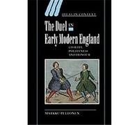 The Duel in Early Modern England, Ideas in Context Markku Peltonen (Auteur)