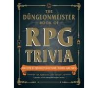 The Düngeonmeister Book Of Rpg Trivia
