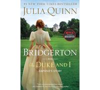 The Duke and I: Daphne's Story, The Inspiration for Bridgerton Season One