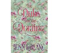 The Duke And The Domina