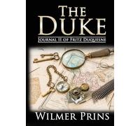 The Duke: Journal II of Frits Duquesne