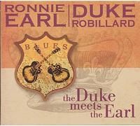 EARL, Ronnie & DUKE ROBILLARD - Duke Meets The Earl