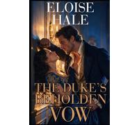 The Duke's Beholden Vow