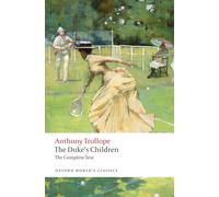 Anthony Trollope – The Duke's Children: The Complete Text – Broché (en anglais)