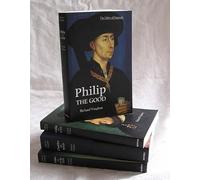 The Dukes of Burgundy: Charles the Bold, John the Fearless, Philip the Bold, Philip the Good