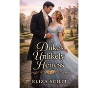 The Duke's Unlikely Heiress