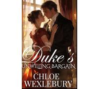 The Duke's Unwilling Bargain