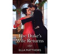 The Duke's Wife Returns - Ella Matthews - Mills & Boon - ebook (ePub) - Livre