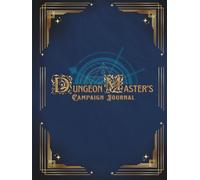 The Dungeon Master's Campaign Journal (Arcane Edition): DM Campaign Planner & Organizer Workbook System for D&D, Pathfinder & TTRPGs - Session, NPC & Story Arc Tracking