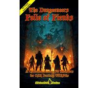 The Dungeoneer’s Folio of Fiends: Over 250 Creatures for OSR Fantasy TTRPGs