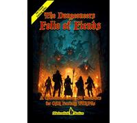 The Dungeoneer’s Folio of Fiends: Over 250 Creatures for OSR Fantasy TTRPGs