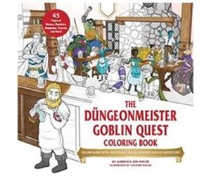 The Dungeonmeister Goblin Quest Coloring Book by Jon Taylor Jon Taylor (Auteur)