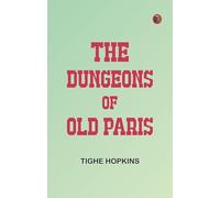 The Dungeons of Old Paris