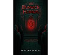 The Dunwich Horror