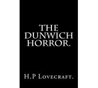 The Dunwich Horror.
