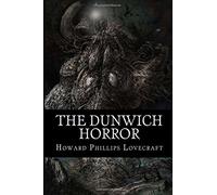 The Dunwich Horror